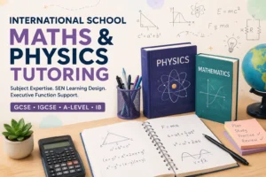 International School Maths and Physics Tutoring